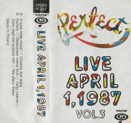 Perfect : Live April 1, 1987 Vol.3